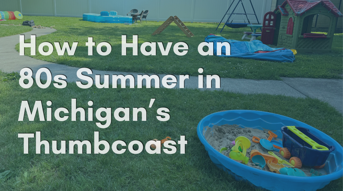 How to Have an 80s Summer in Michigan's Thumbcoast title page